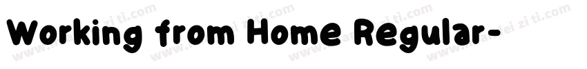 Working from Home Regular字体转换